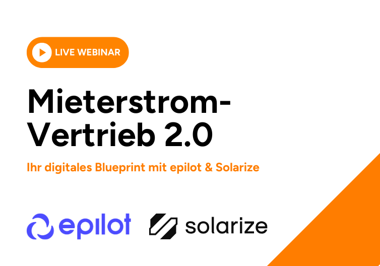 Mieterstrom-Vertrieb 2.0 mit epilot & Solarize